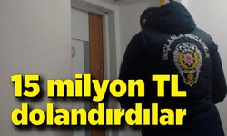 Bilişim sistemlerini kullanarak 15 milyon TL dolandırdılar