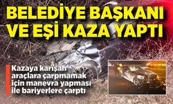 Belediye başkanı ve eşi kaza yaptı