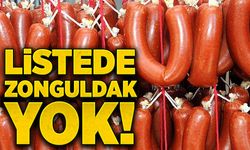 Listede Zonguldak yok!