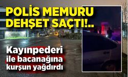 Polis memuru, eski kayınpederi ile bacanağını silahla vurdu: 1 ölü, 1 yaralı