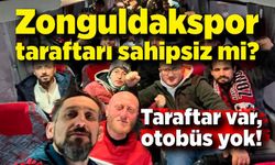 Zonguldakspor taraftarı sahipsiz mi? Taraftar var, otobüs yok!