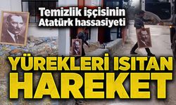 Yürekleri ısıtan hareket: Temizlik işçisinin Atatürk hassasiyeti