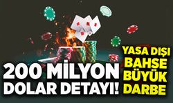 200 milyon dolar detayı! Yasa dışı bahse büyük darbe... Çok sayıda gözaltı var