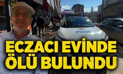 Eczacı evinde ölü bulundu