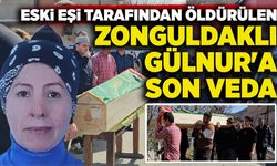 Eski eşi tarafından öldürülen Zonguldaklı Gülnur'a son veda