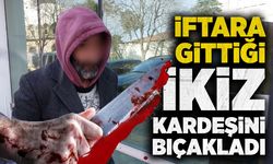 İftara gittiği ikiz kardeşini bıçakladı