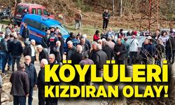 Köylüleri kızdıran olay!