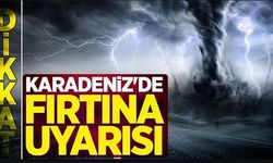 Zonguldak uyarıldı: Batı Karadeniz'de fırtına bekleniyor