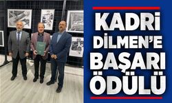 Kadri Dilmen’e başarı ödülü