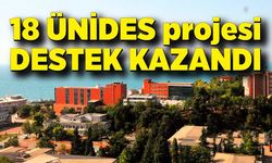 18 ÜNİDES projesi destek kazandı