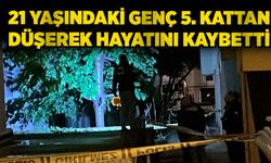 21 yaşındaki genç 5. kattan düşerek hayatını kaybetti