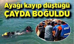 Ayağı kayıp düştüğü çayda boğuldu