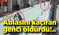 Ablasını kaçıran genci göğsünden vurarak öldürdü: Dehşet anları kamerada