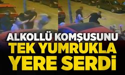 Alkollü komşusunu tek yumrukla yere serdi