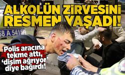Alkolün zirvesini resmen yaşadı: Polis aracına tekme attı, ‘dişim ağrıyor’ diye bağırdı!