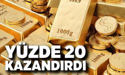 Altın Yüzde 20 kazandırdı