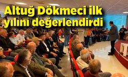 Altuğ Dökmeci, görevdeki ilk yılını değerlendirdi