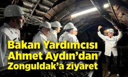 Bakan Yardımcısı Ahmet Aydın’dan Zonguldak’a ziyaret