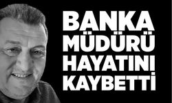 Banka müdürü Selahattin Demirci hayatını kaybetti