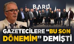 Gazetecilere “bu son dönemim” demişti