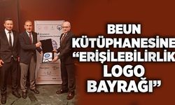 BEUN kütüphanesi “Erişilebilirlik Logo Bayrağı” aldı