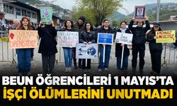 BEUN öğrencileri 1 Mayıs’ta işçi ölümlerini unutmadı