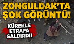 Zonguldak'ta şok görüntü: Kürekle etrafa saldırdı