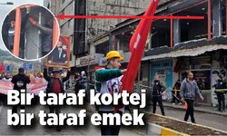 Bir taraf kortej bir taraf emek