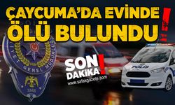 Çaycuma'da Asım Önder evinde ölü bulundu