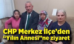 CHP Merkez İlçe’den “Yılın Annesi”ne ziyaret