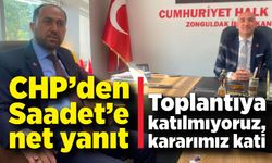 CHP’den Saadet’e net yanıt: “Toplantıya katılmıyoruz, kararımız kati”