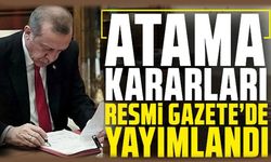 Cumhurbaşkanlığı tarafından yapılan atamalar Resmi Gazete'de