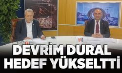 Devrim Dural hedef yükseltti
