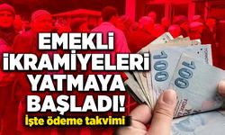 Emekli ikramiyeleri yatmaya başladı! İşte ödeme takvimi