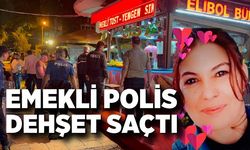 Emekli polis dehşet saçtı: Eski eşini çalıştığı işyerinde öldürdü