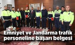Emniyet ve Jandarma trafik personeline başarı belgesi taltif edildi