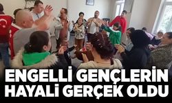 Engelli gençlerin hayali gerçek oldu