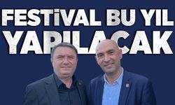 Festival bu yıl yapılacak