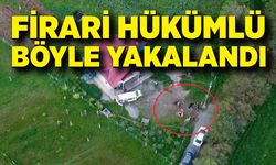 10 yıl hapisle aranan hükümlü böyle yakalandı