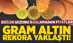 Düğün sezonu başlamadan fiyatlar arttı!  Gram altın rekora yaklaştı! İşte 11 Mayıs güncel altın fiyatları