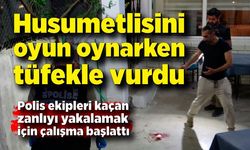 Husumetlisini kıraathanede oyun oynarken pompalı tüfekle vurdu