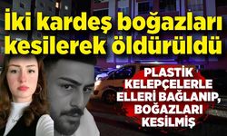 Evde boğazları kesilerek öldürülen 2 kardeşin babası, 5 yıldır kayıpmış