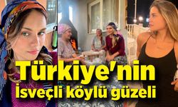 Türkiye'nin gönüllü turizm elçisi: İsveçli köylü güzeli