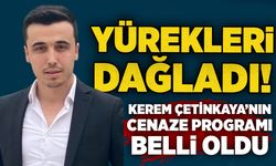 GMİS Genel Başkanı'nın şoförü Kerem Çetinkaya’nın cenaze programı belli oldu