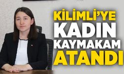 Kilimli’ye kadın kaymakam atandı