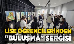 Lise öğrencilerinden " Buluşma" sergisi