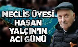 Gümeli Meclis Üyesi Hasan Yalçın’ın acı günü