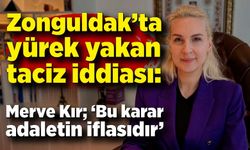 Zonguldak’ta yürek yakan taciz iddiası: ‘Bu karar adaletin iflasıdır’