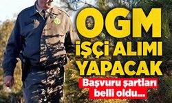 OGM işçi alımı yapacak! Başvuru şartları belli oldu...