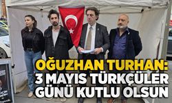 Oğuzhan Turhan: 3 Mayıs Türkçüler günü kutlu olsun